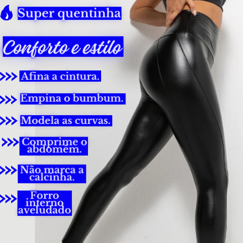 Calça de Couro Aveludada (COMRE UMA LEVE DUAS) + Frete Grátis